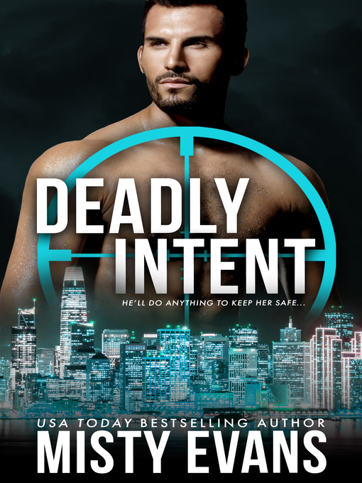 Title details for Deadly Intent by Misty Evans - Available